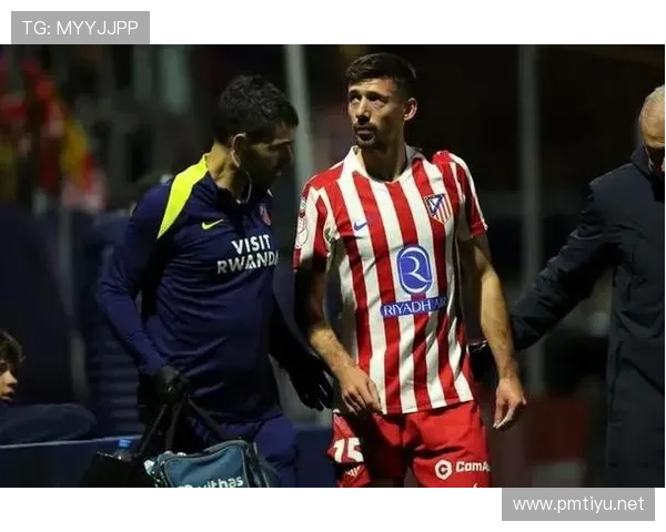 朗格莱提前回归马竞接受伤情检查 确保能够参加世俱杯比赛