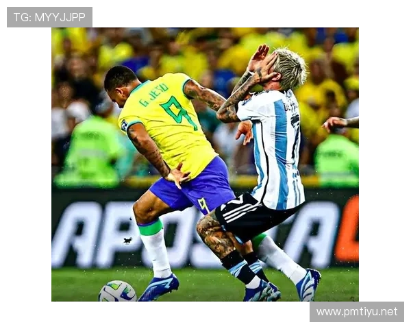 阿根廷四比一大胜巴西引爆南美足球激情对决焦点盛事全球关注热议